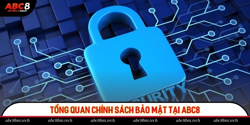 Chính sách bảo mật là những quy định mang đến sự an toàn cho hội viên