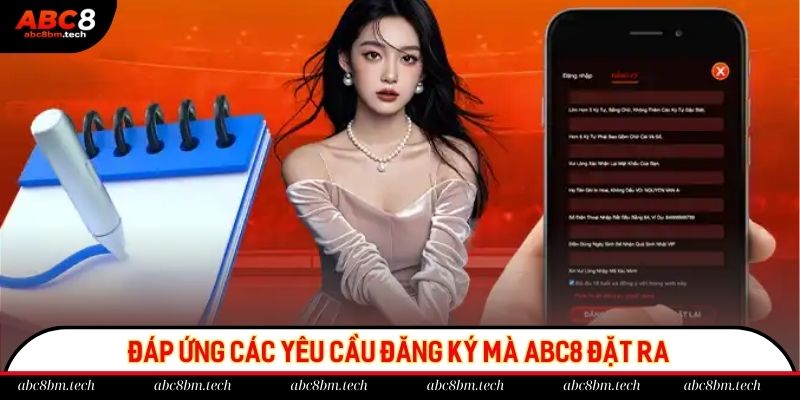 Đáp ứng các yêu cầu đăng ký mà ABC8 đặt ra