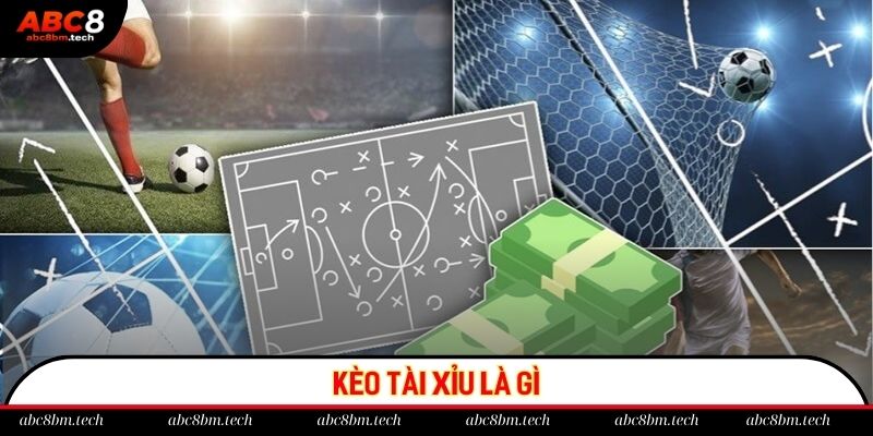 Giới thiệu kèo tài xỉu