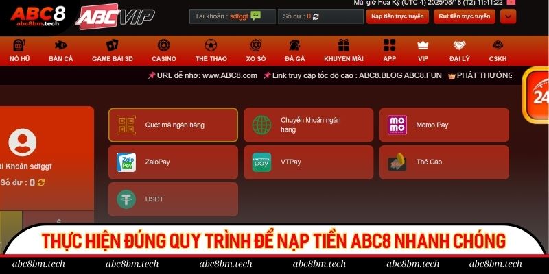 Thực hiện đúng quy trình để nạp tiền ABC8 nhanh chóng